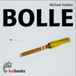Michael Nolden: Bolle