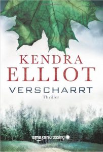 Kendra Elliot: Verscharrt